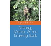 Monkey Mania: A Fun Drawing Book