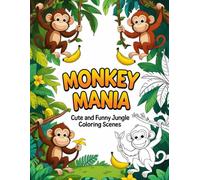 Monkey Mania Cute and Funny Jungle Coloring Scenes