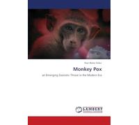 Monkey Pox: an Emerging Zoonotic Threat in the Modern Era