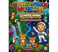 Monkey Punch Adventure: Space Exploration & Jungle Journey: Copy the Colored Models: A Side-by-Side Coloring Book for Toddlers Ages 3-8 with 60 Pages of Rockets and Animals