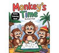 Monkey’s Time: A Funny Cartoon Monkey Coloring Book for Kids Ages 2-8 | Silly Jungle Fun and Cute Monkeys to Color