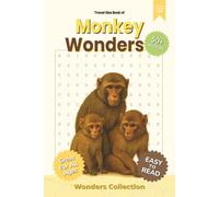 Monkey Wonders Word Search Puzzle Book for Adults, Seniors & Kids: Packed with Fun and Challenging Animal-Themed Word Searches - 50+ Puzzles for All ... Anytime (Animal Wonders Word Search Series)