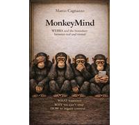 MonkeyMind: WEBBA and the boundary between real and virtual