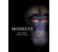 Monkeys: Apes, Gorillas and other Primates (Animals in Photographs)