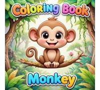 MONKEYS: Coloring Book (Animals - Coloring Books)