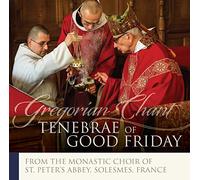 Monks Of Solesmes - Tenebrae of Good Friday