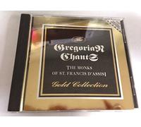 Monks of St. Francis D'Assisi - Gregorian Chants Gold Collection