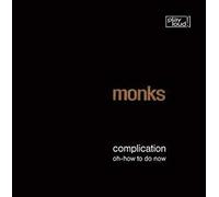 Monks,the - Complication/Oh How to Do Now [Vinilo]