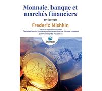 Monnaie, banque et marchés financiers - 10e édition (ECO GESTION)