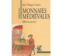 Monnaies médiévales: Reflets des pouvoirs