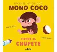 MONO COCO PIERDE EL CHUPETE (HACERSE MAYOR CON MONO COCO)