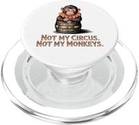 Mono Divertido de Animales Lindos Not My Circus Not My Monkeys PopSockets PopGrip para MagSafe