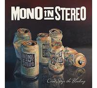 Mono In Stereo - Can't Stop The Bleeding [VINYL] [Vinilo]