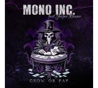 Mono Inc. - Grow Or Pay Feat. Jesper Binzer (d-a-d) [Vinilo]