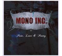 Mono Inc. - Pain, Love & Poetry