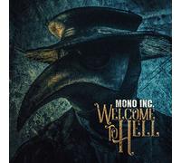 Mono Inc - Welcome To Hell
