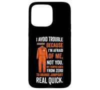 Mono Naranja con Texto en inglés I Avoid Trouble Because I'm Afraid of Me Carcasa para iPhone 15 Pro MAX