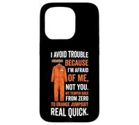 Mono Naranja con Texto en inglés I Avoid Trouble Because I'm Afraid of Me Carcasa para iPhone 15 Pro