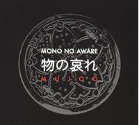 Mono No Aware - Mujoo