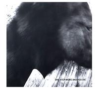 Mono - One Step More And You Die (Reissue)