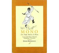 Mono. un viaje hacia el oeste