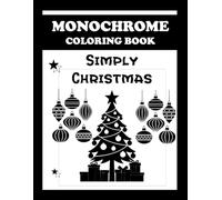Monochromatic Coloring Book: Simply Christmas