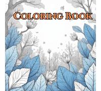 Monochrome Adult Coloring Book: Relax and Clear Your Mind