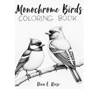 Monochrome Birds: Coloring Book