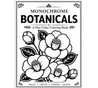 Monochrome Botanicals: A One-Color Coloring Book of Bold Flowers, Leaves, Mushrooms & Nature Designs