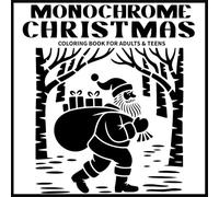 Monochrome Christmas Coloring Book for Adults: A Calming One-Color Holiday Coloring Experience Featuring Simple, Beautiful Christmas Designs to ... Mindfulness, and Creative Stress Relief.