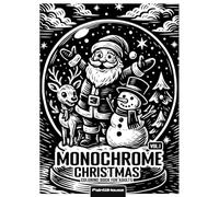 Monochrome Christmas Coloring Book for Adults Vol.1: Relaxing Black & White Linocut Illustrations with Santa for Calm, Focus & One-Pen Coloring