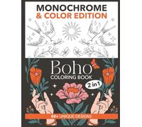 Monochrome & Color Boho Coloring Book: A Unique Two-in-One Coloring Journey for Relaxation, Stress Relief & Creative Freedom