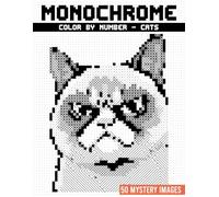 Monochrome Color by Number, Cats: 50 Mystery Images That Transform into Beautiful Cat Portraits Through Intricate Shading Patterns for Relaxation and Quiet Evenings.