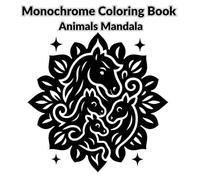 Monochrome Coloring Book | Animals Mandala | One Color Coloring Book | Relaxing And Stress Relief Coloring Book For Adults