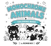 Monochrome Coloring Book Animals: Unique One-Color Bold & Easy Designs for Relaxation, Creativity & Stress Relief for Kids, Adults & Seniors