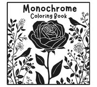 Monochrome Coloring Book , Black and White Designs for Relaxation and Creativity