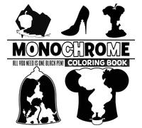 Monochrome Coloring Book: For Adults, Teens and Kids Featuring Famous Cartoon Characters Hidden In Minimalist Designs for Relaxation