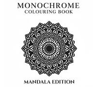 Monochrome Coloring Book for teens and Adults: Black and White Mandala Designs | One Color Coloring Book for Relaxation