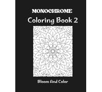 Monochrome Coloring Book: Relaxing Mandalas to Color with Just One Shade - Simple and Satisfying Designs for Adults and Teens - Vol.2