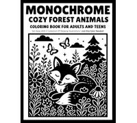 Monochrome Cozy Forest Animals: Cute Woodland Animal Coloring Book with Cozy Nature Scenes and Relaxing One-Color Designs for Adults and Teens