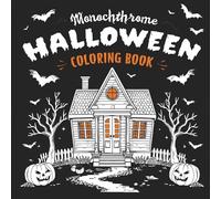 Monochrome Halloween Coloring Book for Adults and Teens: 47 Spooky Hand-Drawn Designs for Relaxation, Stress Relief, and Halloween Fun: Unique ... Ghosts, and Bats Perfect for Relaxing