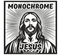 Monochrome Jesus: Relaxing Coloring Book For Adults and Seniors: 48 Light Gray Illustrations for Stress Relief, Prayer, and Mindful Reflection (Monochrome Series)