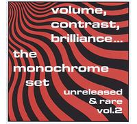 Monochrome Set, The - Contrast,Brilliance... Volume