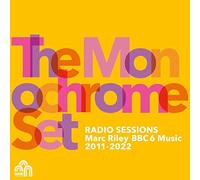 Monochrome Set,the - Radio Sessions (Marc Riley BBC6 Music 2011-2022) [Vinilo]
