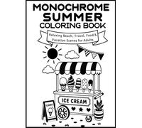 Monochrome Summer Coloring Book: 40 Bold Designs to Fill with Black