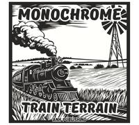 Monochrome Train Terrain: Relaxing Single Color Scenic Coloring Book For Adults: Beautiful Scenic Railway Landscapes Featuring Mountains, Forests, ... and Creative Relaxation (Monochrome Series)