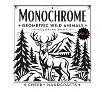 Monochrome Wild Animals Coloring Book for Adults: 50 Bold Geometric Wildlife Habitat Designs with Hidden Easter Eggs for One-Color Relaxation (Monochrome Coloring Book)