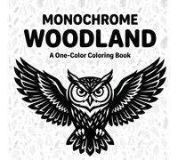 Monochrome Woodland Papercut Style Coloring Book: Simple High Contrast Animal Silhouettes and Cute Forest Scenes for Relaxation