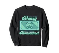 Monociclista I Used To Have Money No I Have A Monowheel Sudadera