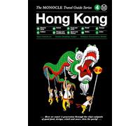 Monocle Travel Guide: Hong Kong: Updated Edition: 4 (The Monocle Travel Guide Series)
